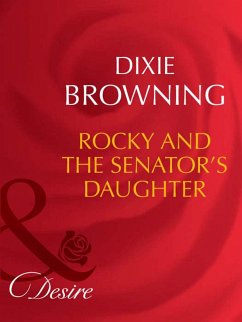 Cover Rocky And The Senator's Daughter (eBook, ePUB)
