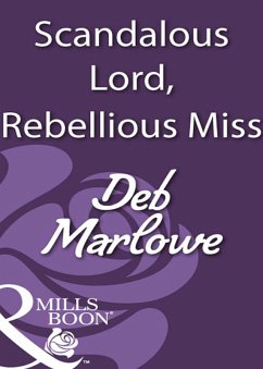 Cover Scandalous Lord, Rebellious Miss (eBook, ePUB)