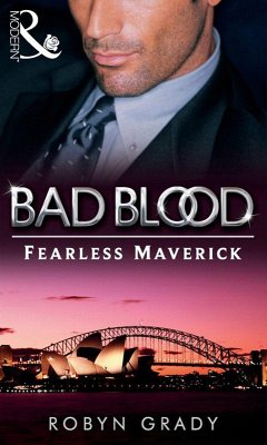 The Fearless Maverick (Bad Blood, Book 4) (eBook, ePUB) - Grady, Robyn