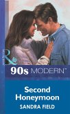 Second Honeymoon (Mills & Boon Vintage 90s Modern) (eBook, ePUB)