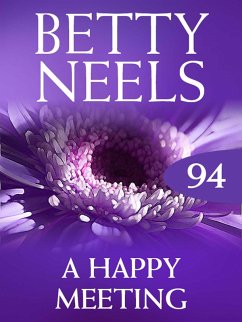 A Happy Meeting (eBook, ePUB) - Neels, Betty A Happy Meeting (eBook, ePUB) - Neels, Betty