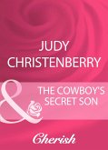 The Cowboy's Secret Son (Mills & Boon Cherish) (eBook, ePUB)