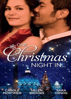 One Christmas Night In... (eBook, ePUB) - Mortimer, Carole; Brooks, Helen; Orwig, Sara