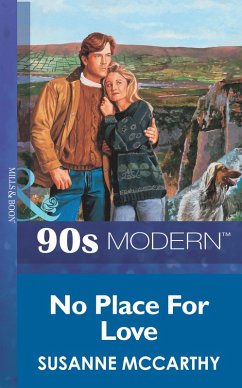 No Place For Love (Mills & Boon Vintage 90s Modern) (eBook, ePUB) - Mccarthy, Susanne