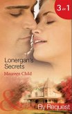 Lonergan's Secrets: Expecting Lonergan's Baby / Strictly Lonergan's Business / Satisfying Lonergan's Honour (Summer of Secrets) (Mills & Boon By Request) (eBook, ePUB)