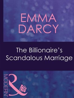 The Billionaire's Scandalous Marriage (eBook, ePUB) - Darcy, Emma