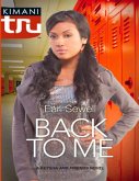 Back To Me (A Keysha and Friends Novel, Book 2) (eBook, ePUB)