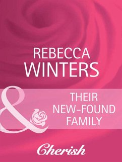 Their New-Found Family (eBook, ePUB) - Winters, Rebecca