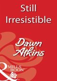 Still Irresistible (Mills & Boon Blaze) (eBook, ePUB)