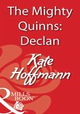 The Mighty Quinns: Declan (eBook, ePUB)