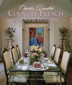 Country French Florals & Interiors (eBook, ePUB) - Faudree, Charles