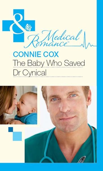 The Baby Who Saved Dr Cynical (eBook, ePUB)