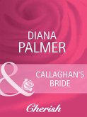 Callaghan's Bride (Mills & Boon Cherish) (Long, Tall Texans, Book 32) (eBook, ePUB)