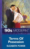 Terms Of Possession (Mills & Boon Vintage 90s Modern) (eBook, ePUB)