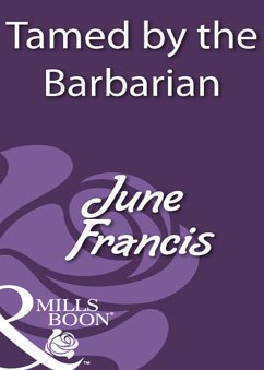 Tamed By The Barbarian (eBook, ePUB) - Francis, June