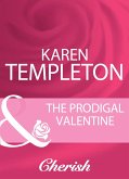 The Prodigal Valentine (Mills & Boon Cherish) (eBook, ePUB)