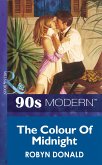 The Colour Of Midnight (Mills & Boon Vintage 90s Modern) (eBook, ePUB)