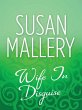 Wife In Disguise (eBook, ePUB) - Bild 1