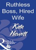 Ruthless Boss, Hired Wife (Mills & Boon Modern) (eBook, ePUB)