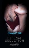 Eternal Seduction (eBook, ePUB) Eternal Seduction (eBook, ePUB)