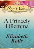 A Princely Dilemma (eBook, ePUB)