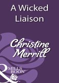 A Wicked Liaison (Mills & Boon Historical) (eBook, ePUB)