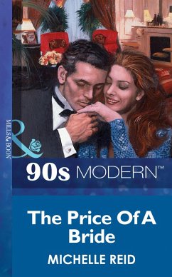 The Price Of A Bride (Mills & Boon Vintage 90s Modern) (eBook, ePUB) - Reid, Michelle
