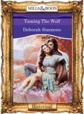 Taming The Wolf (eBook, ePUB) Taming The Wolf (eBook, ePUB)