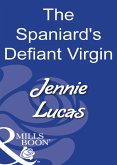 The Spaniard's Defiant Virgin (Mills & Boon Modern) (eBook, ePUB)