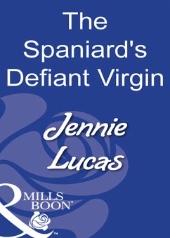 The Spaniard's Defiant Virgin (Mills & Boon Modern) (eBook, ePUB) - Lucas, Jennie
