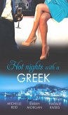 Hot Nights with a Greek: The Greek's Forced Bride / Powerful Greek, Unworldly Wife / The Diakos Baby Scandal (eBook, ePUB)