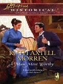 A Man Most Worthy (eBook, ePUB) A Man Most Worthy (eBook, ePUB)