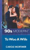 To Woo A Wife (eBook, ePUB)