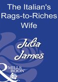 The Italian's Rags-To-Riches Wife (Mills & Boon Modern) (eBook, ePUB)