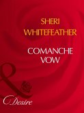 Comanche Vow (Mills & Boon Desire) (eBook, ePUB)