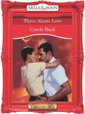Three-Alarm Love (Mills & Boon Vintage Desire) (eBook, ePUB)