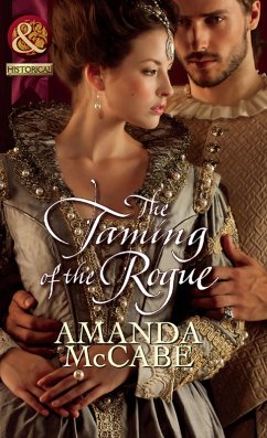 The Taming Of The Rogue (eBook, ePUB) - Mccabe, Amanda