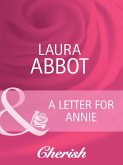 A Letter for Annie (Mills & Boon Cherish) (Going Back, Book 19) (eBook, ePUB)