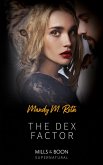 The Dex Factor (Mills & Boon Spice Briefs) (eBook, ePUB)
