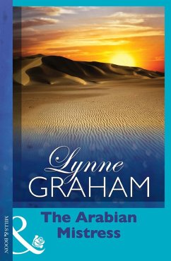 The Arabian Mistress (eBook, ePUB) - Graham, Lynne