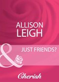 Just Friends? (Mills & Boon Cherish) (eBook, ePUB)