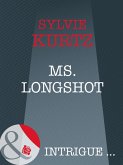 Ms. Longshot (eBook, ePUB) Ms. Longshot (eBook, ePUB)