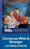 Christmas With A Stranger (Mills & Boon Vintage 90s Modern) (eBook, ePUB)