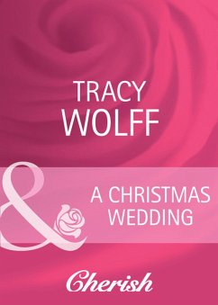 A Christmas Wedding (eBook, ePUB) - Wolff, Tracy