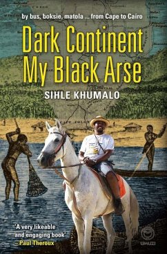 Dark Continent my Black Arse (eBook, PDF) - Khumalo, Sihle