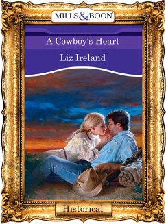A Cowboy's Heart (eBook, ePUB) - Ireland, Liz
