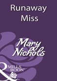 Runaway Miss (eBook, ePUB) Runaway Miss (eBook, ePUB)