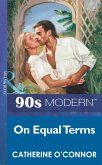 On Equal Terms (Mills & Boon Vintage 90s Modern) (eBook, ePUB)