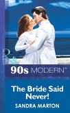 The Bride Said Never! (eBook, ePUB)