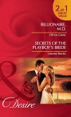 Billionaire, M.d. / Secrets Of The Playboy's Bride: Billionaire, M.D. / Secrets of the Playboy's Bride (Mills & Boon Desire) (eBook, ePUB)